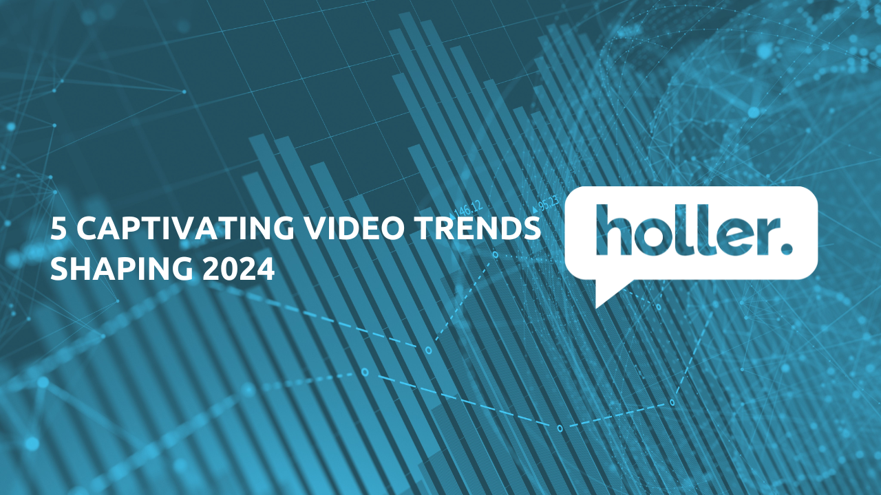 5 Captivating Video Trends Shaping 2024